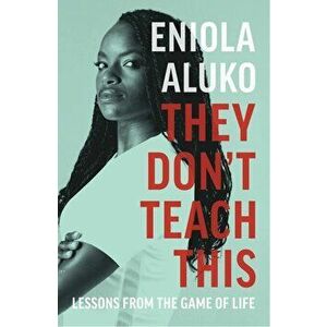They Don't Teach This - Eniola Aluko imagine