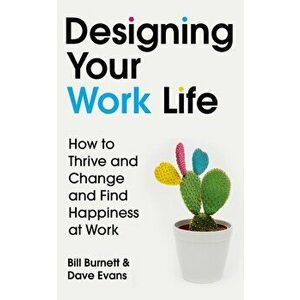 Designing Your Work Life - Bill Burnett, Dave Evans imagine