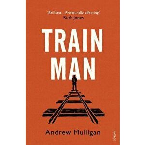 Train Man - Andrew Mulligan imagine