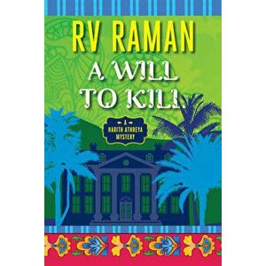 A Will to Kill, Hardcover - Rv Raman imagine