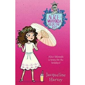 Alice-Miranda Holds the Key, Volume 15, Paperback - Jacqueline Harvey imagine