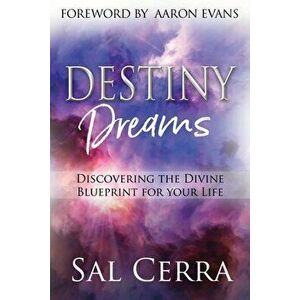 Destiny Dreams, Paperback - Sal Cerra imagine