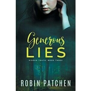 Generous Lies, Paperback - Robin Patchen imagine