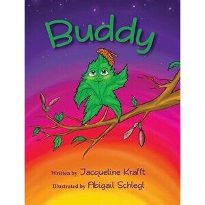 Buddy, Hardcover - Jacqueline Krafft imagine