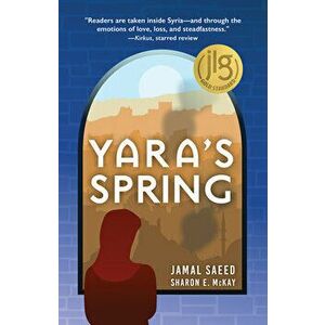 Yara's Spring, Paperback - Sharon McKay imagine