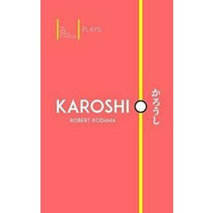Karoshi, Paperback - Robert Kodama imagine