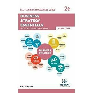 Business Strategy Essentials You Always Wanted To Know, Hardcover - Vibrant Publishers imagine