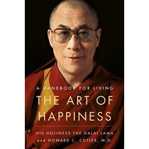 The Art of Happiness: A Handbook for Living, Paperback - *** imagine