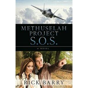 Methuselah Project S.O.S., Paperback - Rick Barry imagine