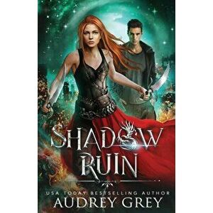 Shadow Ruin, Paperback - Audrey Grey imagine