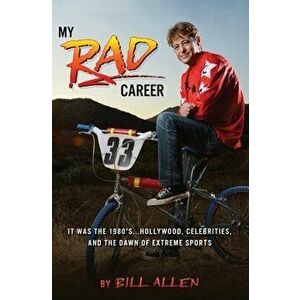 My RAD Career, Paperback - Bill Allen imagine