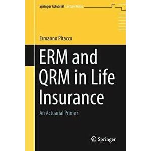 Erm and Qrm in Life Insurance: An Actuarial Primer, Paperback - Ermanno Pitacco imagine