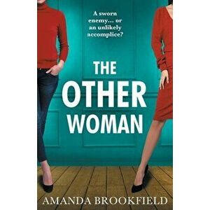 The Other Woman, Paperback - Amanda Brookfield imagine