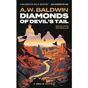 Diamonds of Devil's Tail, Paperback - Andrew W. Baldwin imagine