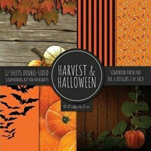Harvest & Halloween Scrapbook Paper Pad 8x8 Scrapbooking Kit for Papercrafts, Cardmaking, Printmaking, DIY Crafts, Orange Holiday Themed, Designs, Bor imagine