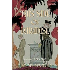 This Side of Paradise (Warbler Classics), Paperback - F. Scott Fitzgerald imagine