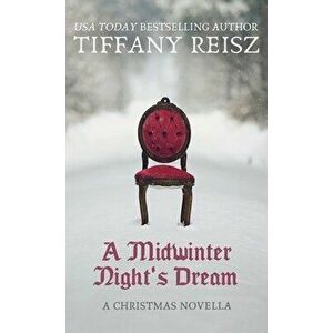 A Midwinter Night's Dream: A Christmas Novella, Paperback - Tiffany Reisz imagine