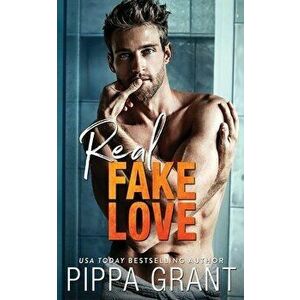 Real Fake Love, Paperback - Pippa Grant imagine