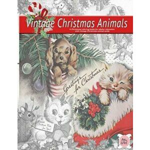 Greeting for Christmas (vintage Christmas animals) A Christmas coloring book for adults relaxation with vintage Christmas animal cards: Old fashioned imagine