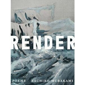 Render, Paperback - Sachiko Murakami imagine