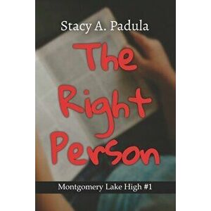 The Right Person, Paperback - Stacy A. Padula imagine