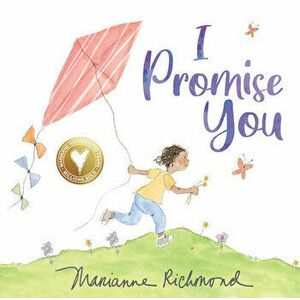 I Promise You, Hardcover - Marianne Richmond imagine