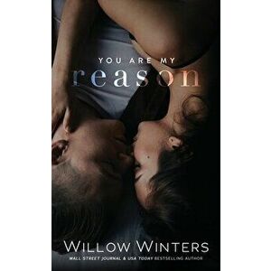 You Are My Reason, Paperback - W. Winters imagine