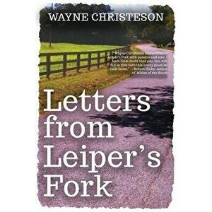 Letters from Leiper's Fork, Paperback - Wayne Christeson imagine