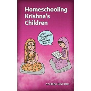 Homeschooling Krishna's Children, Paperback - *** imagine