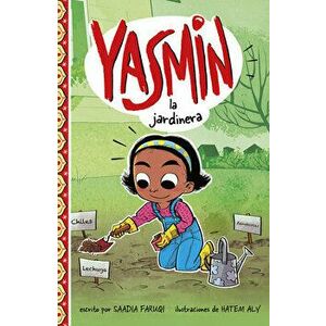 Yasmin La Jardinera, Hardcover - Hatem Aly imagine
