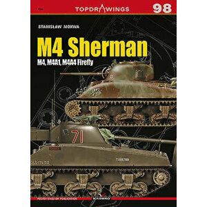 M4 Sherman: M4, M4a1, M4a4 Firefly, Paperback - Stanislaw Krzysztof Mokwa imagine