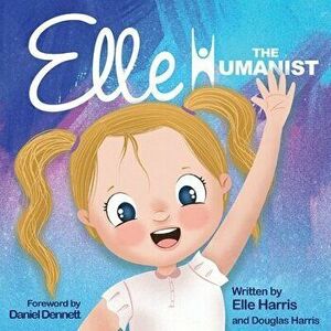 Elle the Humanist, Paperback - Elle Harris imagine