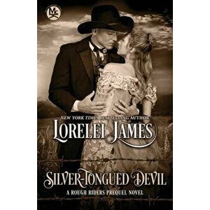 Silver-Tongued Devil, Paperback - Lorelei James imagine