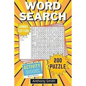 Word Search Puzzle (Jumbo Edition): 200 Fun and Challenging Word Search For Adults: 200 Word Search For Adults, Paperback - Anthony Smith imagine