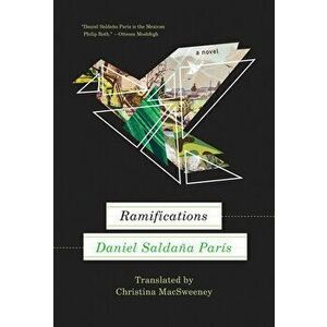 Ramifications, Paperback - Daniel Saldaña Paris imagine