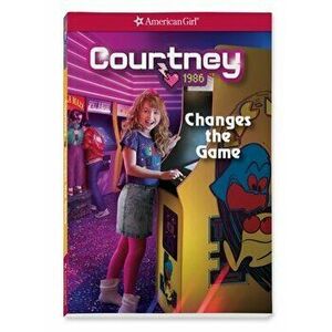 Courtney Changes the Game, Paperback - Kellen Hertz imagine