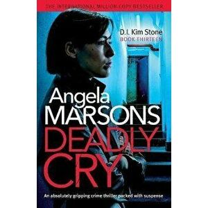 Deadly Cry, Paperback - Angela Marsons imagine