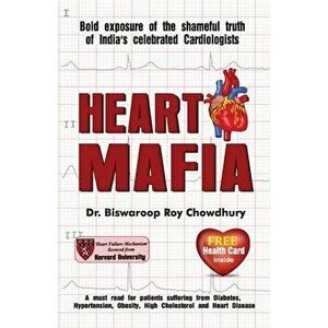 Heart Mafia, Paperback - Biswaroop Roy Dr Chowdhury imagine
