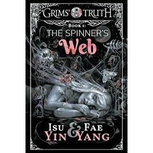The Spinner's Web, Paperback - Isu Yin imagine