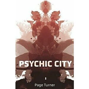 Psychic City, Paperback - Page Turner imagine