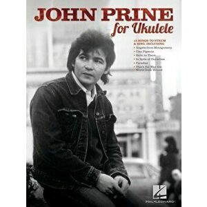 John Prine for Ukulele, Paperback - John Prine imagine