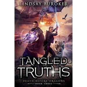 Tangled Truths, Paperback - Lindsay Buroker imagine