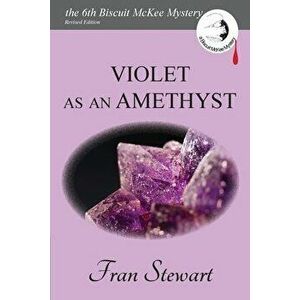 Violet as an Amethyst, Paperback - Fran Stewart imagine