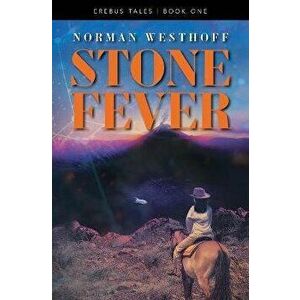 Stone Fever, Paperback - Norman Westhoff imagine