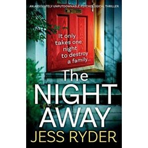 The Night Away, Paperback - Jess Ryder imagine