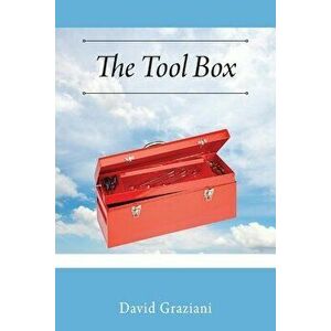 The Tool Box, Paperback - David Graziani imagine