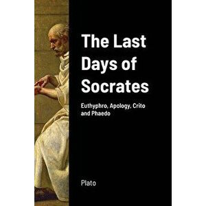 The Last Days of Socrates, Paperback - *** imagine