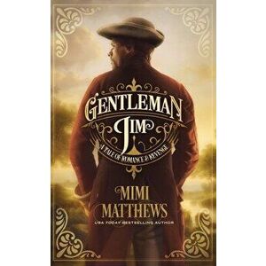 Gentleman Jim, Paperback - Mimi Matthews imagine