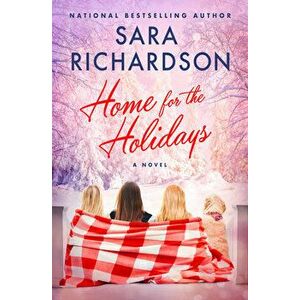 Home for the Holidays, Paperback - Sara Richardson imagine