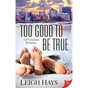 Too Good to Be True, Paperback - Leigh Hays imagine
